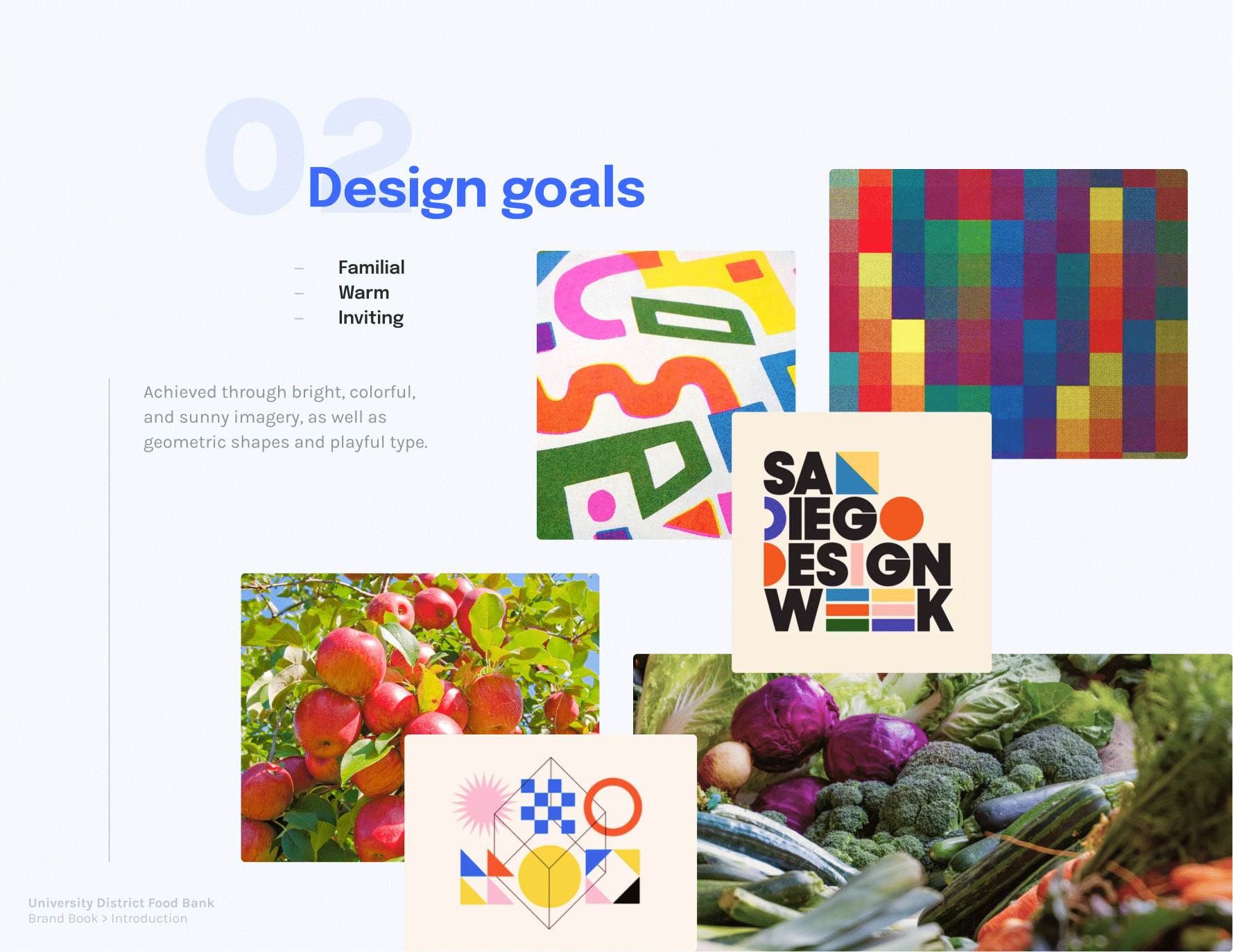 Page 3: Design goals, which are Familial, Warm, and Inviting, supplemented with a moodboard comprised of images of fresh produce and colorful patterns to support these goals